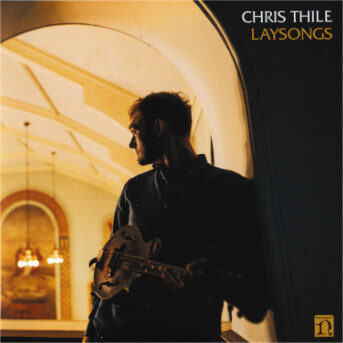 Chris Thile Laysongs