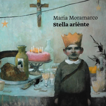 Maria Moramarco – Stella Ariente