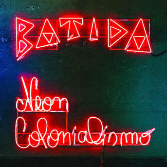 Batida – Neon Colonialismo