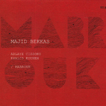 Majid Bekkas – Mabrouk
